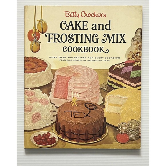 Betty Crocker Other - Betty Crocker's Cake and Frosting Mix Illustrated Cookbook PB 1966